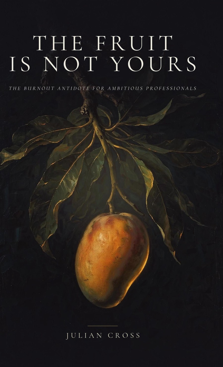 The Fruit Is Not Yours cover